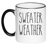 Sweater Weather Farmhouse Mug Rae Dunn Inspired Coffee Cup, Gift for Her, Farmhouse Decor, Tea, Hot Chocolate, 11 Ounce Ceramic Mug
