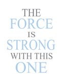 Star Wars Nursery Decor Set of 4 Prints - Luke Skywalker, Love, R2D2, C3PO, The Force is Strong with this One