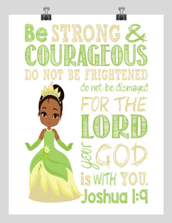 Tiana Christian Princess Nursery Decor Print - Be Strong & Courageous Joshua 1:9