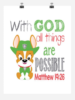 Tracker Paw Patrol Christian Nursery Decor Print - With God All Things Are Possible - Matthew 19:26