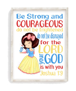 Watercolor Snow White Princess Christian Nursery Decor Unframed Print Be Strong and Courageous Joshua 1:9