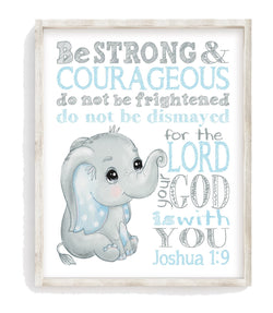 Watercolor Elephant Baby Blue and Gray Christian Nursery Decor Unframed Print - Be Strong and Courageous Joshua 1:9