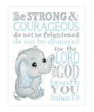Watercolor Elephant Baby Blue and Gray Christian Nursery Decor Unframed Print - Be Strong and Courageous Joshua 1:9