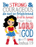 Wonder Woman Christian Superhero Nursery Decor Unframed Print - Be Strong and Courageous Joshua 1:9