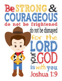 Woody Toy Story Christian Nursery or Toddler Decor Unframed Print Be Strong and Courageous Joshua 1:9