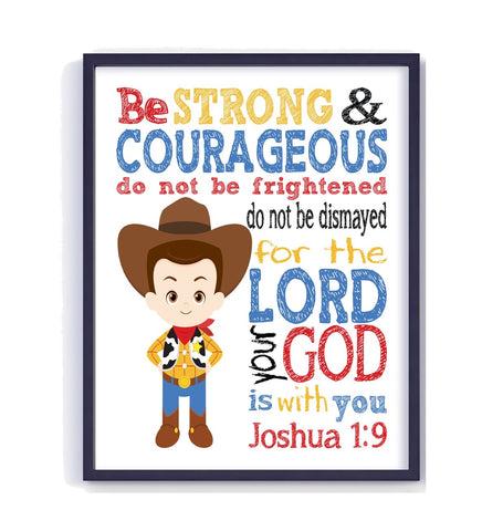Woody Toy Story Christian Nursery or Toddler Decor Unframed Print Be Strong and Courageous Joshua 1:9