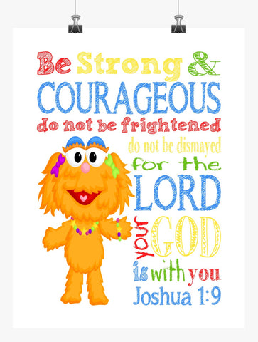 Zoe Sesame Street Christian Nursery Decor Print, Be Strong & Courageous Joshua 1:9