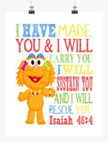 Zoe Sesame Street Christian Nursery Decor Print, I Have Made You and I Will Rescue You, Isaiah 46:4