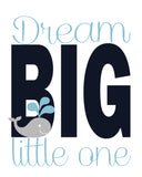 Nautical Nursery Decor Set of 4 Art Prints - Dream Big Little One