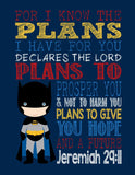 Batman Christian Superhero Nursery Decor Art Print - For I Know The Plans I Have For You - Jeremiah 29:11 - Bible Verse - Scripture Print