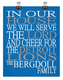In Our House We Will Serve The Lord And Cheer for The Detroit Lions personalized print - Christian gift sports art - multiple sizes