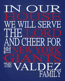 In Our House We Will Serve The Lord And Cheer for The New York Giants personalized print - Christian gift sports art - multiple sizes