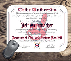 Tribe University - Personalized Cleveland Indians Baseball Ultimate Fan Diploma Mouse Pad - great gift