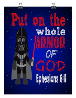 Darth Vader Christian Star Wars Nursery Decor Art Print - Ephesians 6:11, Put on the whole Armor of God - Multiple Sizes