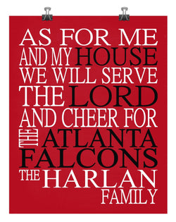 As For Me And My House We Will Serve The Lord And Cheer for The Atlanta Falcons Personalized Family Name Christian Print