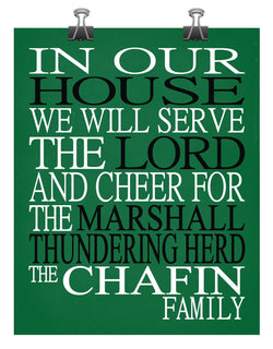 In Our House We Will Serve The Lord And Cheer for The Marshall Thundering Herd Personalized Family Name Christian Print