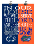A House Divided - Penn State Nittany Lions and Florida Gators Christian Unframed Print