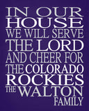 In Our House We Will Serve The Lord And Cheer for The Colorado Rockies personalized print - Christian gift sports art - multiple sizes