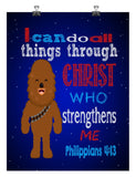 Chewbacca Christian Star Wars Nursery Decor Art Print - I Can Do All Things Through Christ Who Strengthens Me Philippians 4:13