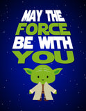 Star Wars inspired nursery decor art print - May The Force Be With You - Yoda - Multiple Sizes