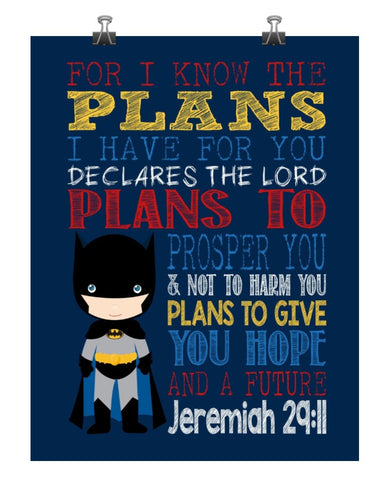 Batman Christian Superhero Nursery Decor Art Print - For I Know The Plans I Have For You - Jeremiah 29:11 - Bible Verse - Scripture Print