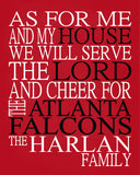 As For Me And My House We Will Serve The Lord And Cheer for The Atlanta Falcons Personalized Family Name Christian Print