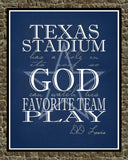 Dallas Cowboys - Texas Stadium Has A Hole In Its Roof So God Can Watch His Favorite Team Play - Perfect Gift Sports Art