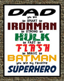 Dad You Are My Favorite Superhero Unframed Print Great gift for Father's Day Multiple Sizes Available