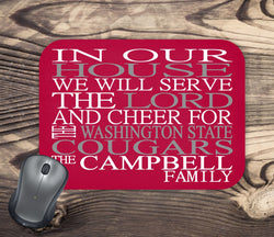 In Our House We Will Serve The Lord And Cheer for The Washington State Cougars Personalized Family Name Christian Mouse Pad - Perfect Gift