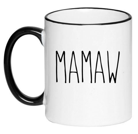 Mamaw Farmhouse Mug Coffee Cup, Gift for Her, Farmhouse Decor, Gift for Women, Hot Chocolate, 11 Ounce Ceramic Mug