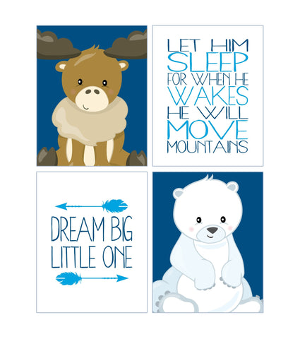 Arctic Animals Nursery Decor Set of 4 Prints, Moose, Polar Bear Dream Big Little One, Let Him Sleep For When He Wakes He Will Move Mountains