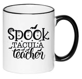 Spooktacula Teacher Funny Humorous Halloween Coffee Cup, 11 Ounce Ceramic Mug