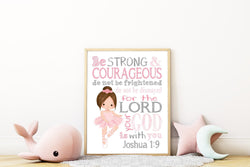 Ballerina Christian Pink and Gray Ballet Nursery Decor Unframed Print - Be Strong and Courageous Joshua 1:9