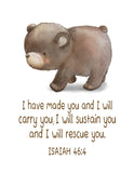 Watercolor Bear Woodland Animal Christian Nursery Unframed Print - I Will Carry You - Isaiah 46:4