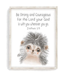 Watercolor Hedgehog Woodland Animal Christian Nursery Unframed Print, Be Strong and Courageous for the Lord is with You, Joshua 1:9