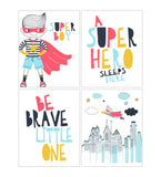 Super Boy Superhero Motivational Nursery Set of 4 Unframed Prints, Be Brave Little One, A Superhero Sleeps Here