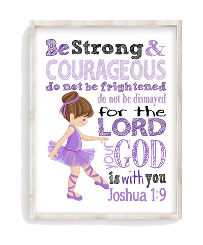 Ballerina Christian Purple Ballet Nursery Decor Unframed Print - Be Strong and Courageous Joshua 1:9