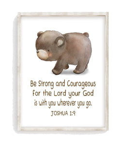 Watercolor Bear Woodland Animal Christian Nursery Unframed Print - Be Strong and Courageous for the Lord is with You - Joshua 1:9