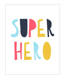 Super Boy Superhero Motivational Nursery Decor Unframed Print