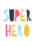 Super Boy Superhero Motivational Nursery Decor Unframed Print