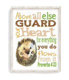 Hedgehog Woodland Animal Christian Nursery Decor Unframed Print Above all else Guard your Heart - Proverbs 4:23
