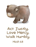 Watercolor Bear Woodland Animal Christian Nursery Unframed Print Act Justly, Love Mercy, Walk Humbly - Micah 6:8