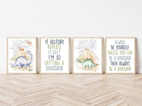 Watercolor Dinosaur Nursery Set of 4 Unframed Prints Always Be Yourself Unless You Can Be A Dinosaur I'm So Getting A Dinosaur