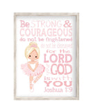 Ballerina Christian Pink Ballet Nursery Decor Unframed Print - Be Strong and Courageous Joshua 1:9