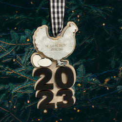 2023 The Year We Couldn't Afford Eggs Funny Cute Christmas Tree Ornament Hand Painted Farmhouse Decor