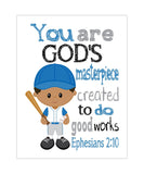 African American Baseball Christian Sports Nursery Decor Unframed Print You are God's Masterpiece Created to do Good Works Ephesians 2:10