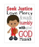 African American Basketball Christian Sports Nursery Decor Unframed Print Seek Justice Love Mercy Walk Humbly With Your God Micah 6:8