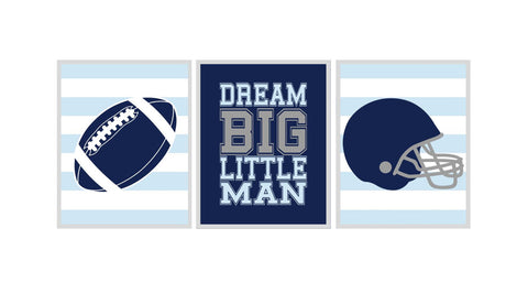Football Sports Boy Nursery Decor Set of 3 Prints, Dream Big Little Man
