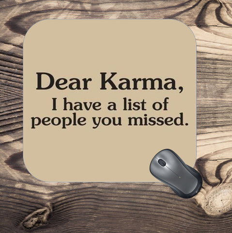 Karma - Mouse Pad